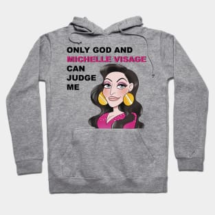 Michelle Visage Hoodie